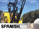 Spanish Module 3: Grúas y equipo pesado (Cranes & Heavy Equipment)